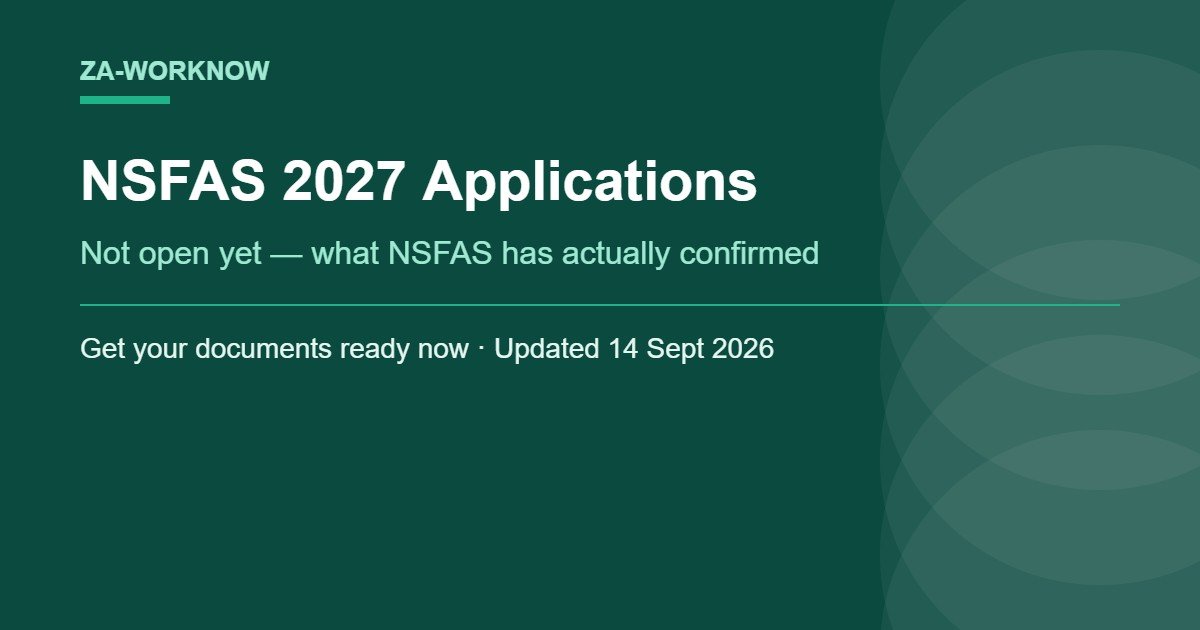 NSFAS 2027 applications status - not yet open, what NSFAS has confirmed and how to prepare your documents