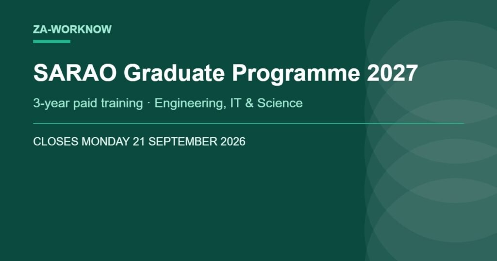 SARAO graduate programme 2027 - three-year graduate in-training programme for engineering, IT and science graduates, closing 21 September 2026