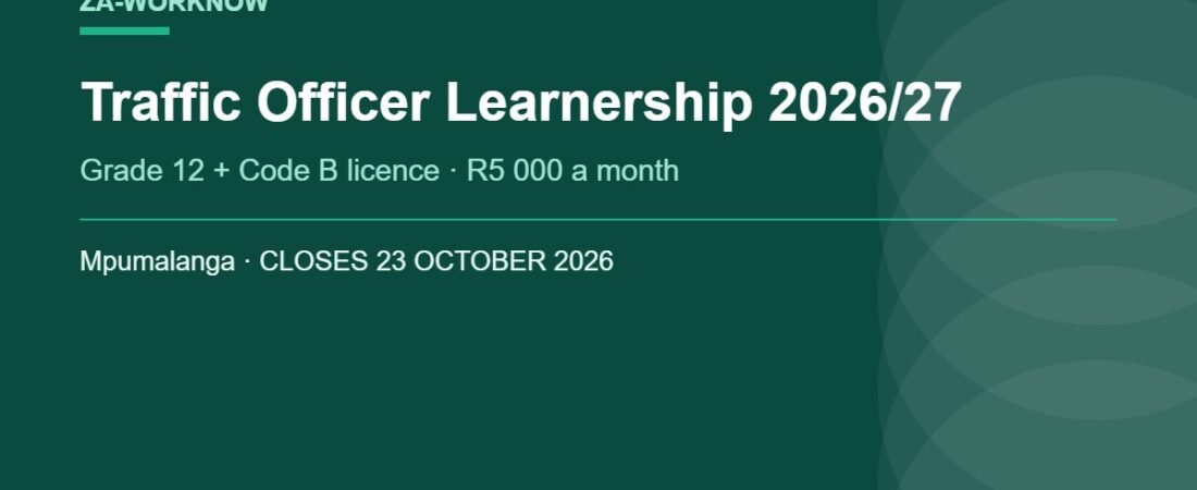 Traffic Officer Learnership 2026/27: Grade 12, R5 000 a Month